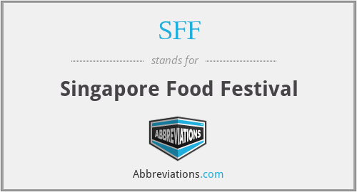 SFF - Singapore Food Festival
