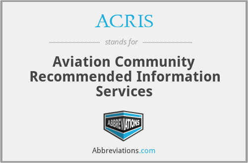 ACRIS - Aviation Community Recommended Information Services