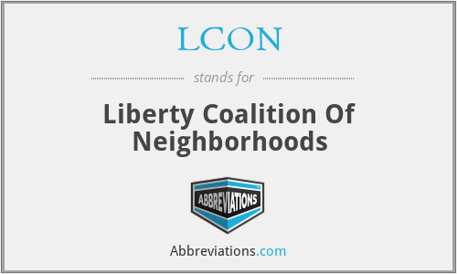 LCON - Liberty Coalition Of Neighborhoods