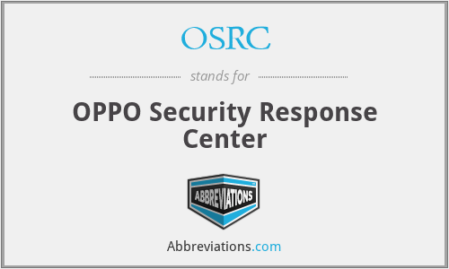 OSRC - OPPO Security Response Center