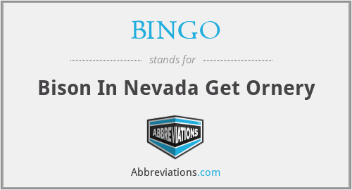 BINGO - Bison In Nevada Get Ornery