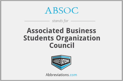 ABSOC - Associated Business Students Organization Council