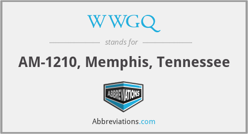 WWGQ - AM-1210, Memphis, Tennessee