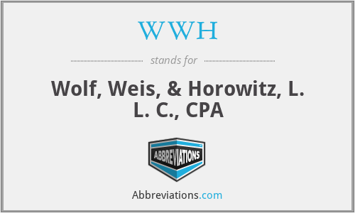 WWH - Wolf, Weis, & Horowitz, L. L. C., CPA