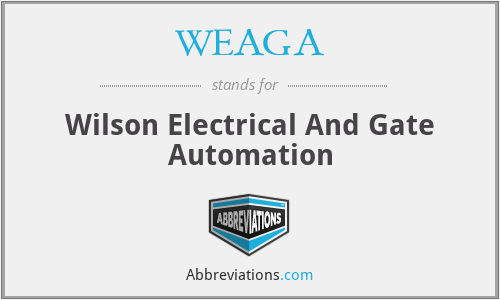 WEAGA - Wilson Electrical And Gate Automation