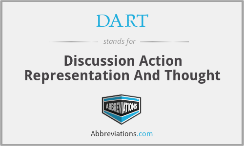 DART - Discussion Action Representation And Thought
