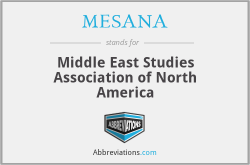 MESANA - Middle East Studies Association of North America