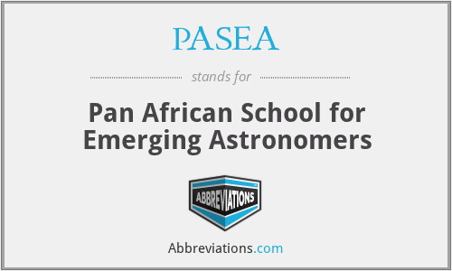 PASEA - Pan African School for Emerging Astronomers