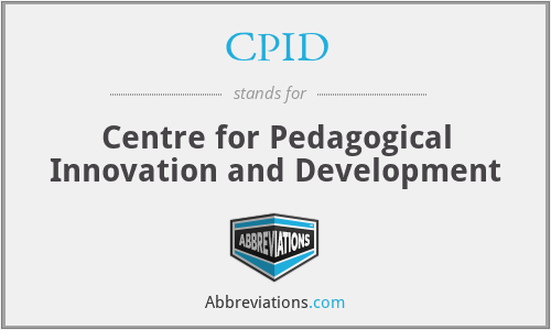 CPID - Centre for Pedagogical Innovation and Development