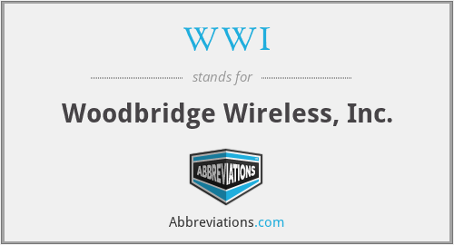 WWI - Woodbridge Wireless, Inc.