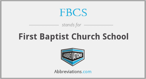 FBCS - First Baptist Church School
