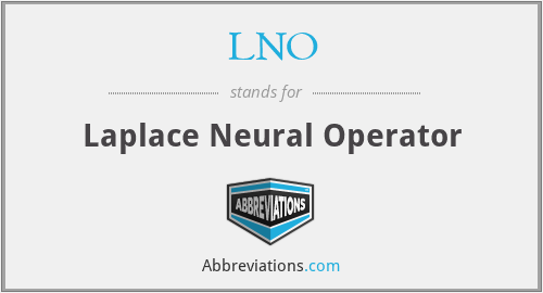 LNO - Laplace Neural Operator