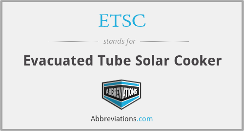 ETSC - Evacuated Tube Solar Cooker