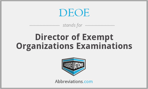 DEOE - Director of Exempt Organizations Examinations