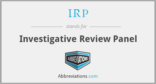 IRP - Investigative Review Panel