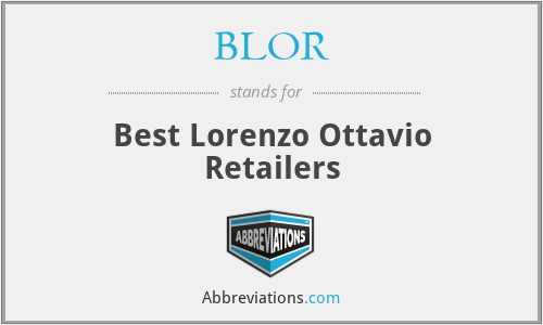 BLOR - Best Lorenzo Ottavio Retailers