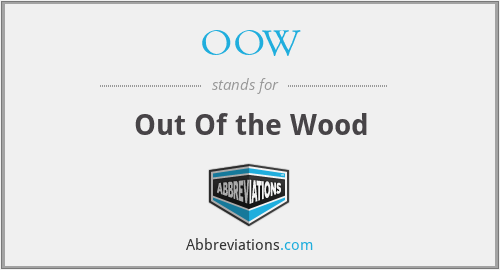 OOW - Out Of the Wood