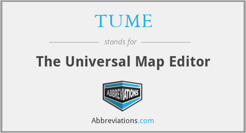 TUME - The Universal Map Editor