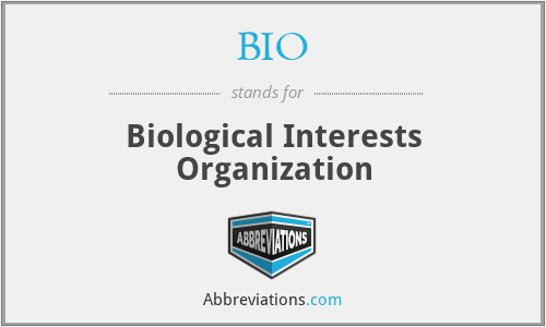 BIO - Biological Interests Organization