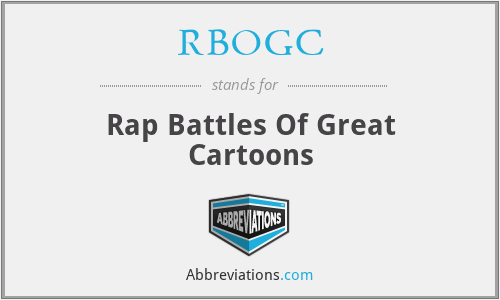 RBOGC - Rap Battles Of Great Cartoons