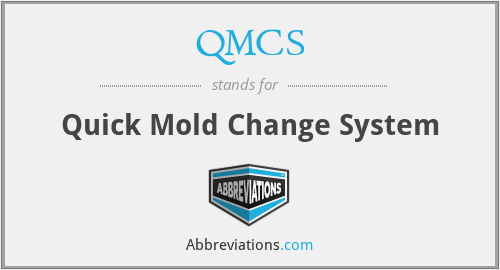 QMCS - Quick Mold Change System