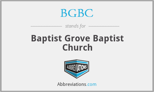 BGBC - Baptist Grove Baptist Church