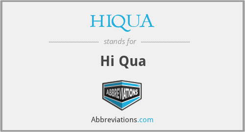 HIQUA - Hi Qua