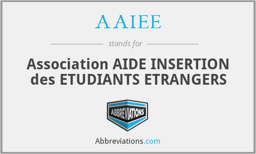 AAIEE - Association AIDE INSERTION des ETUDIANTS ETRANGERS