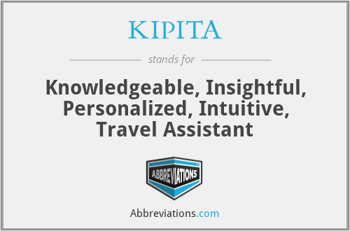 KIPITA - Knowledgeable, Insightful, Personalized, Intuitive, Travel Assistant