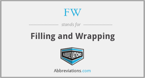 FW - Filling and Wrapping