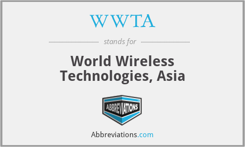 WWTA - World Wireless Technologies, Asia