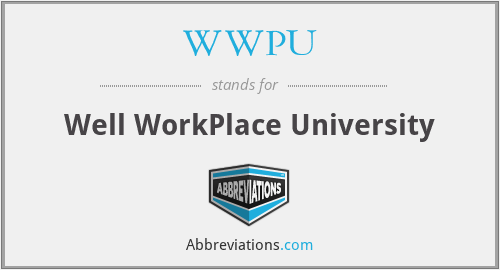 WWPU - Well WorkPlace University