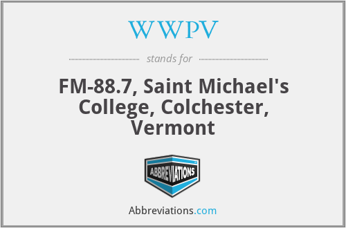 WWPV - FM-88.7, Saint Michael's College, Colchester, Vermont