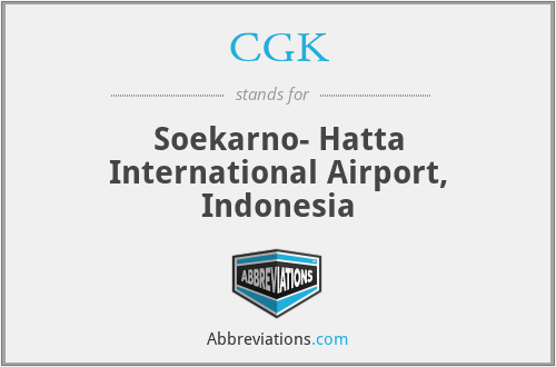 CGK - Soekarno- Hatta International Airport, Indonesia