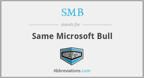 SMB - Same Microsoft Bull