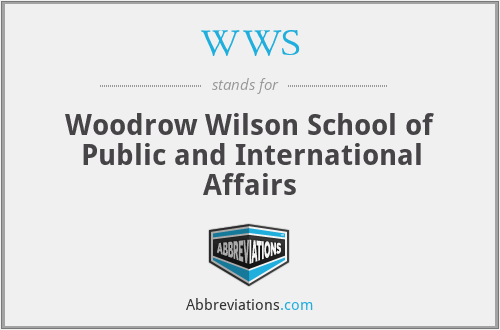 WWS - Woodrow Wilson School of Public and International Affairs