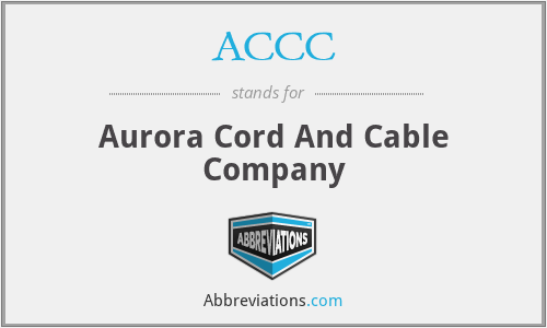 ACCC - Aurora Cord And Cable Company