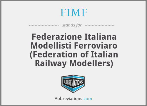 FIMF - Federazione Italiana Modellisti Ferroviaro (Federation of Italian Railway Modellers)