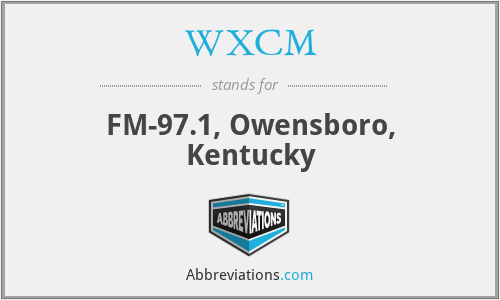 WXCM - FM-97.1, Owensboro, Kentucky