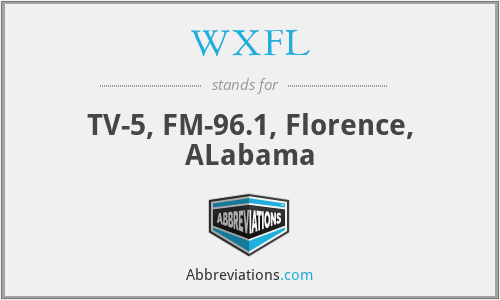 WXFL - TV-5, FM-96.1, Florence, ALabama