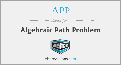 APP - Algebraic Path Problem