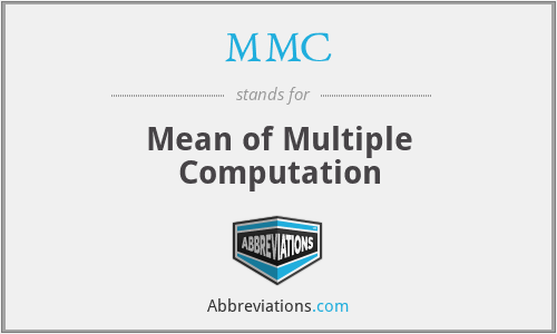 MMC - Mean of Multiple Computation
