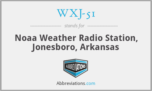 WXJ-51 - Noaa Weather Radio Station, Jonesboro, Arkansas