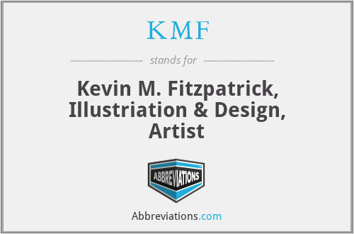 KMF - Kevin M. Fitzpatrick, Illustriation & Design, Artist