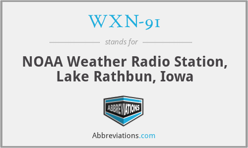 WXN-91 - NOAA Weather Radio Station, Lake Rathbun, Iowa