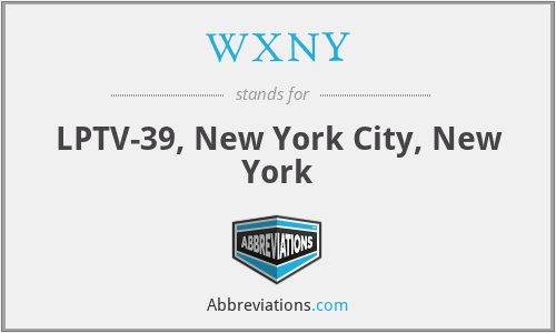 WXNY - LPTV-39, New York City, New York