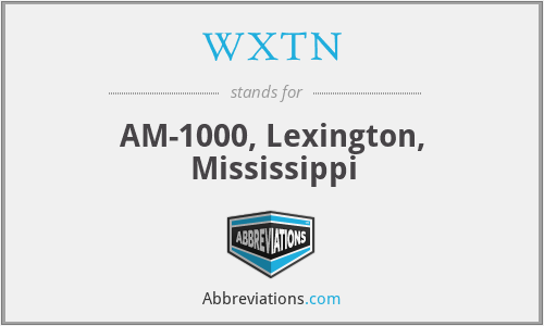 WXTN - AM-1000, Lexington, Mississippi