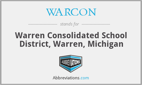 WARCON - Warren Consolidated School District, Warren, Michigan