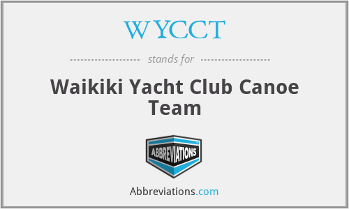 WYCCT - Waikiki Yacht Club Canoe Team