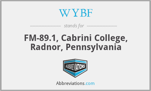 WYBF - FM-89.1, Cabrini College, Radnor, Pennsylvania